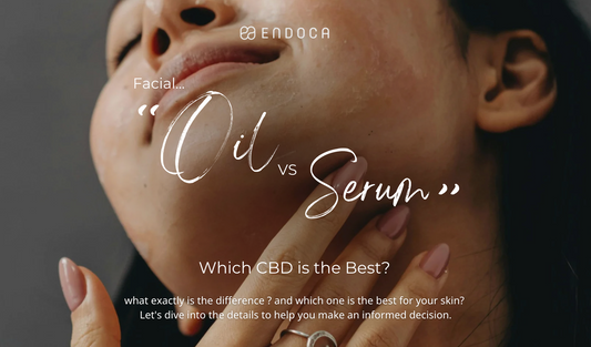 Facial Serum vs Facial Oil: Which CBD is the Best?