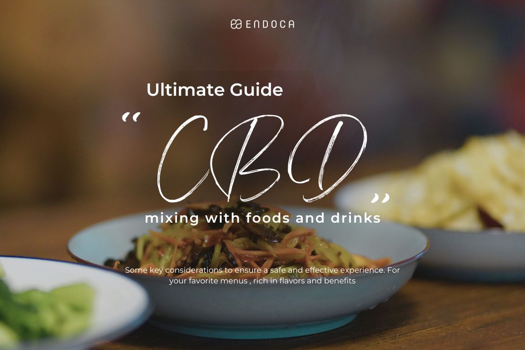 Ultimate Guide to Mixing CBD with Food and Drinks